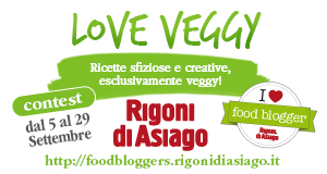 Love Veggy! Contest Rigoni di Asiago